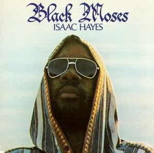 Isaac Hayes - Black Moses (1971)