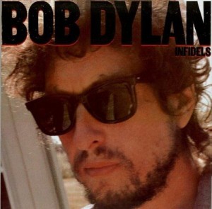 Bob Dylan - Infidels (1983)